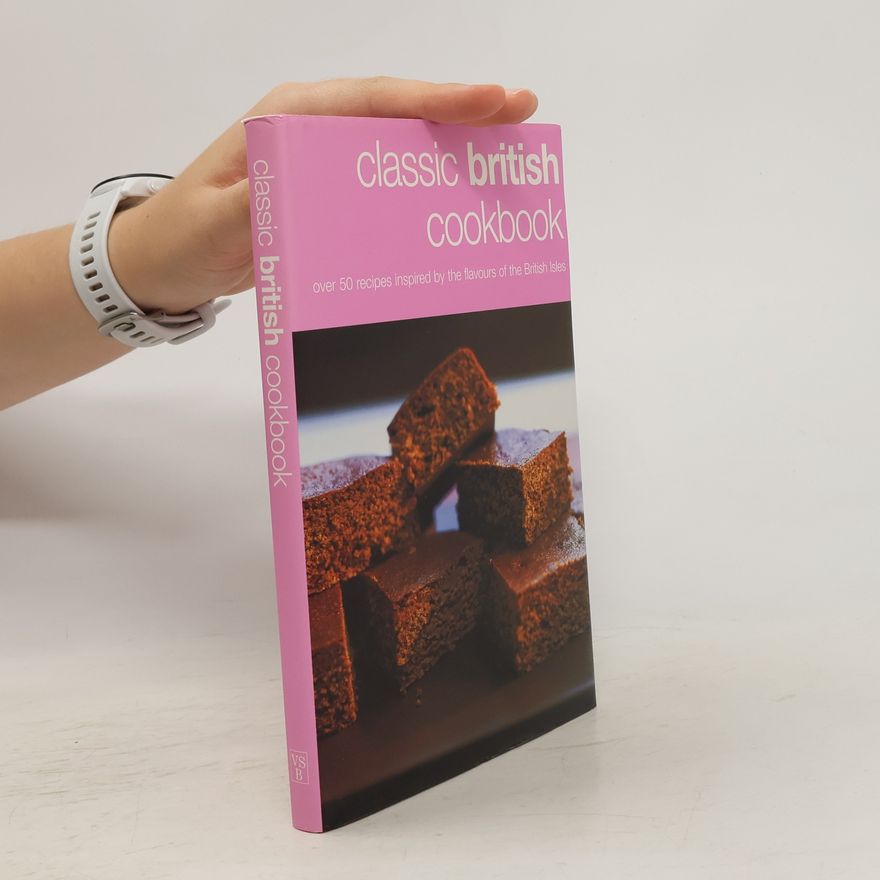 Kyle Cathie Classic British Cookbook
