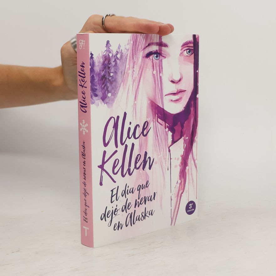 Alice Kellen El día que dejó de nevar en Alaska
