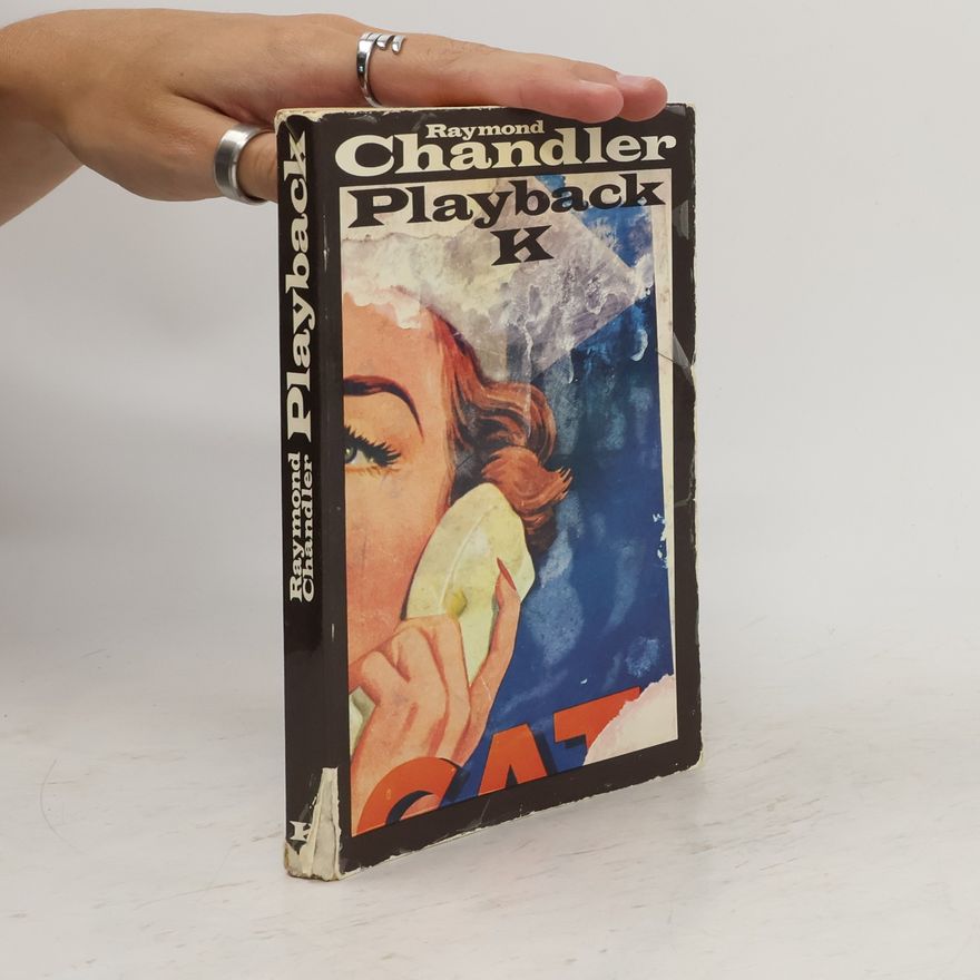 Raymond Chandler Playback