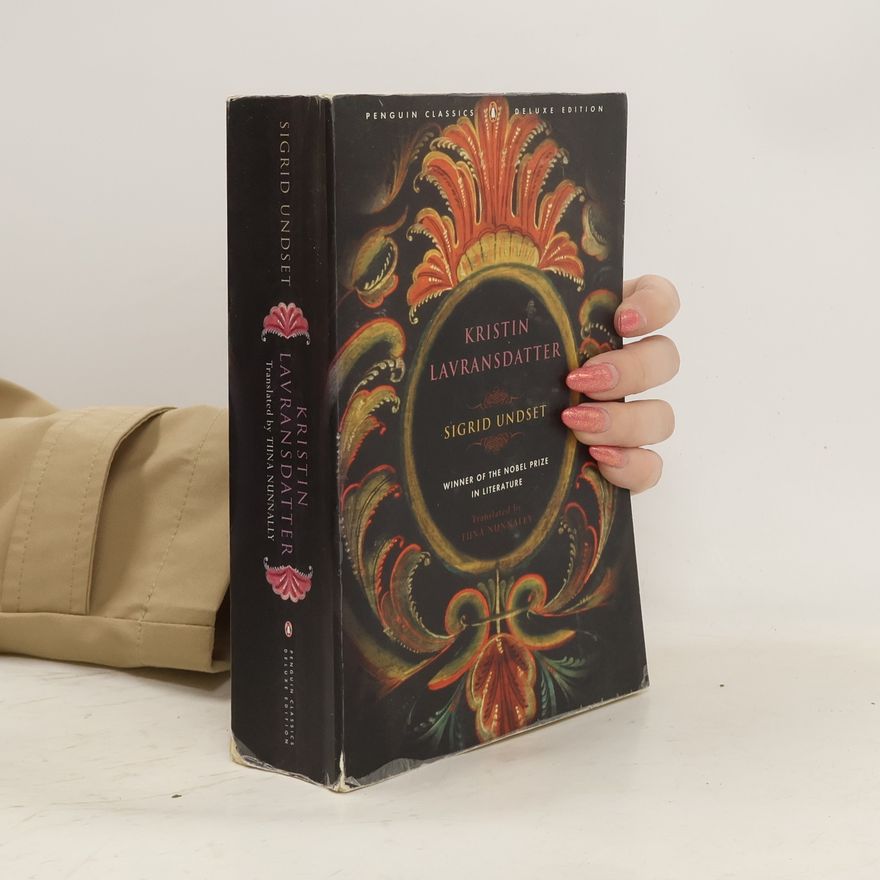 Sigrid Undset Kristin Lavransdatter