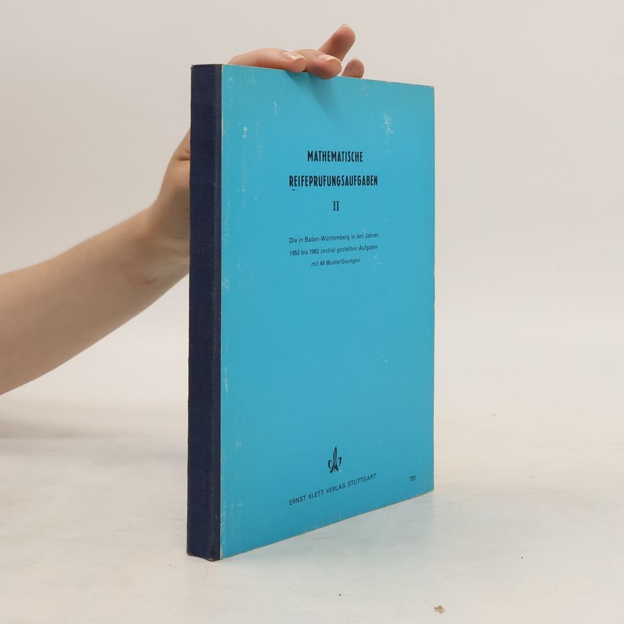 Autorenkollektiv Mathematische Reifeprufungsaufgaben II