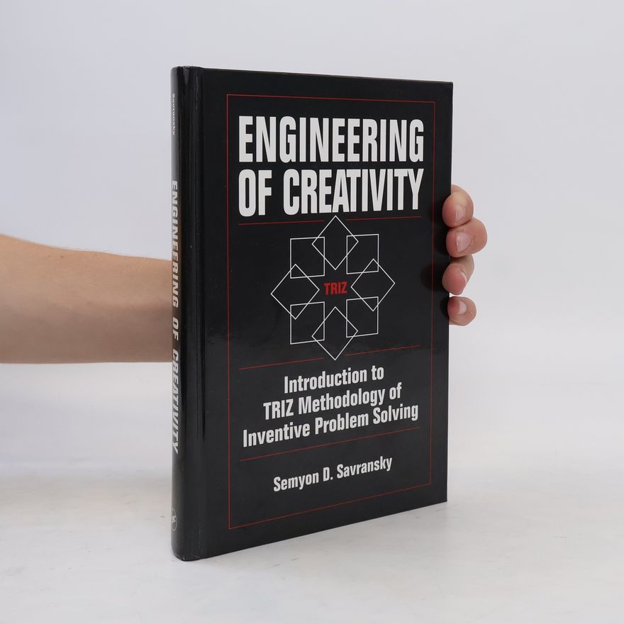 Semyon D. Savransky Engineering of Creativity