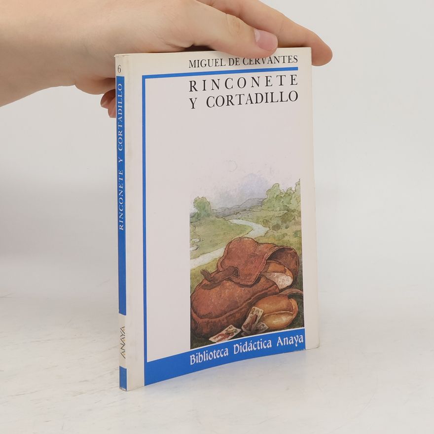 Miguel de Cervantes Rinconete y Cortadillo