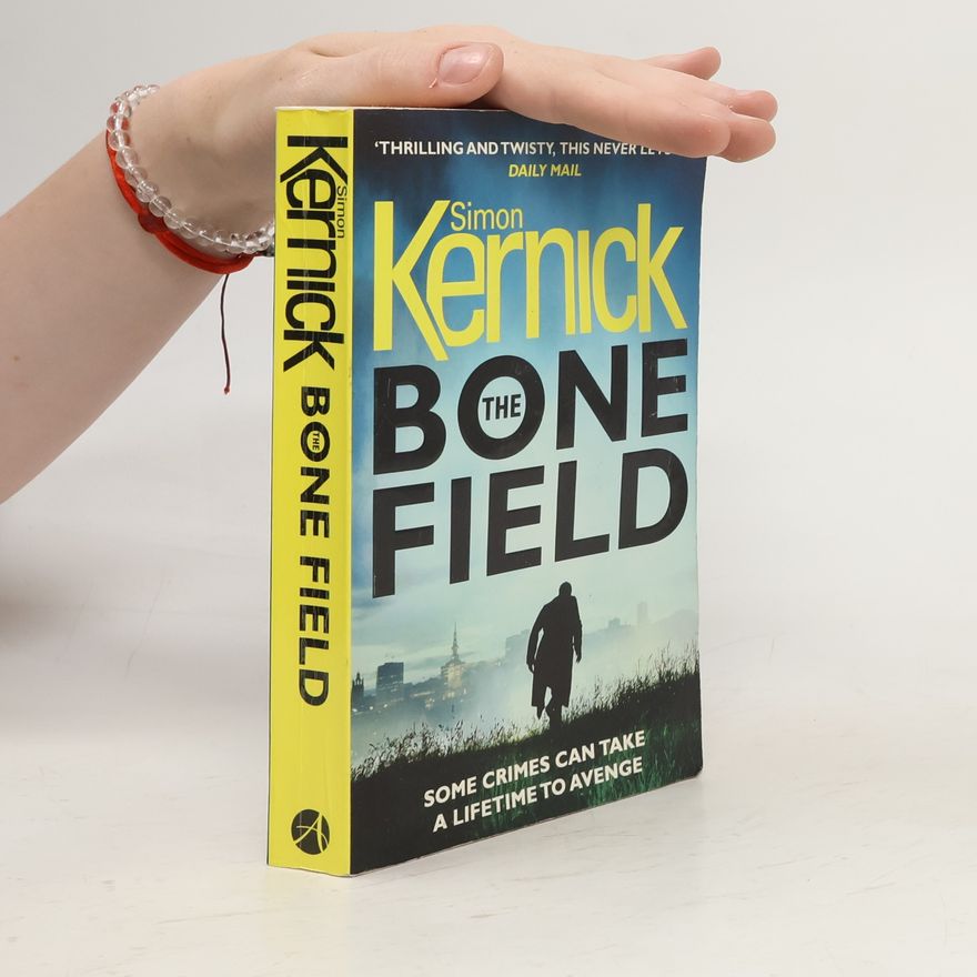 Simon Kernick The bone field