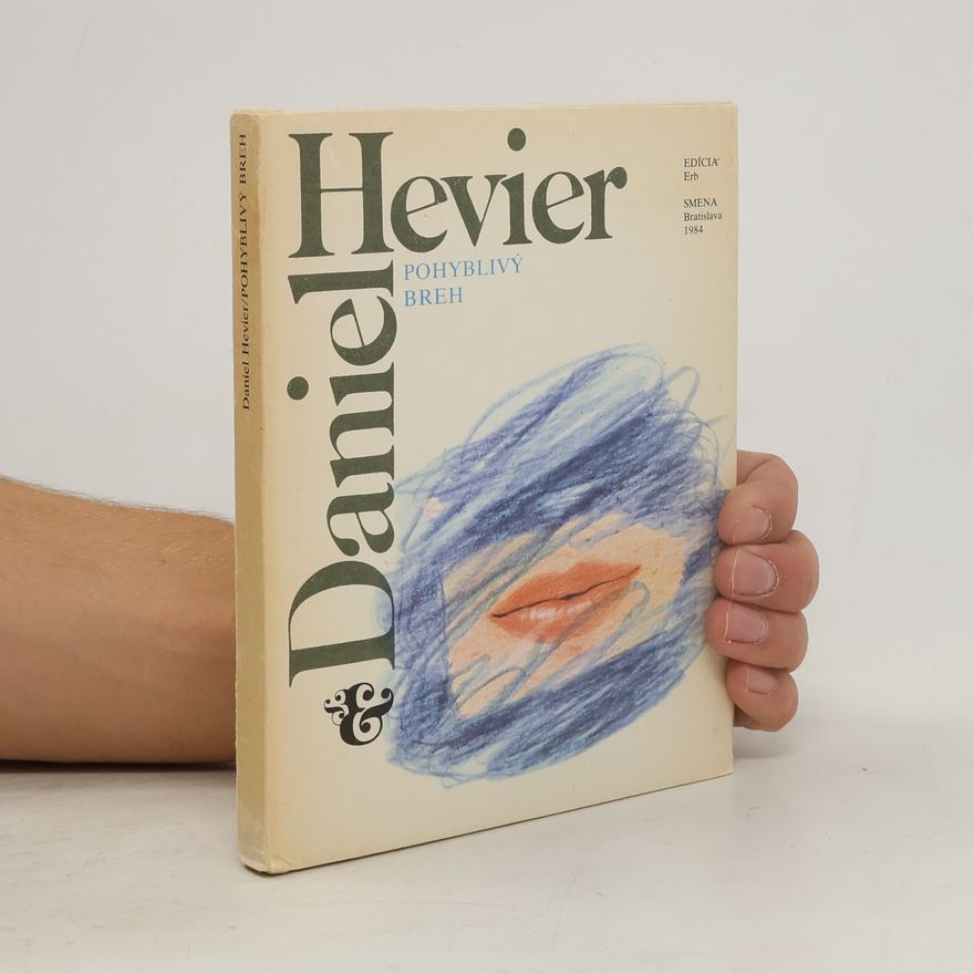 Daniel Hevier Pohyblivý breh
