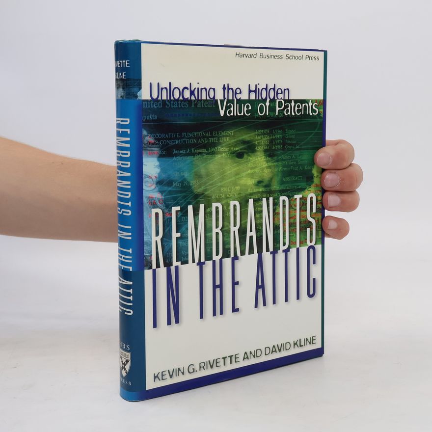 Kevin G. Rivette Rembrandts in the Attic