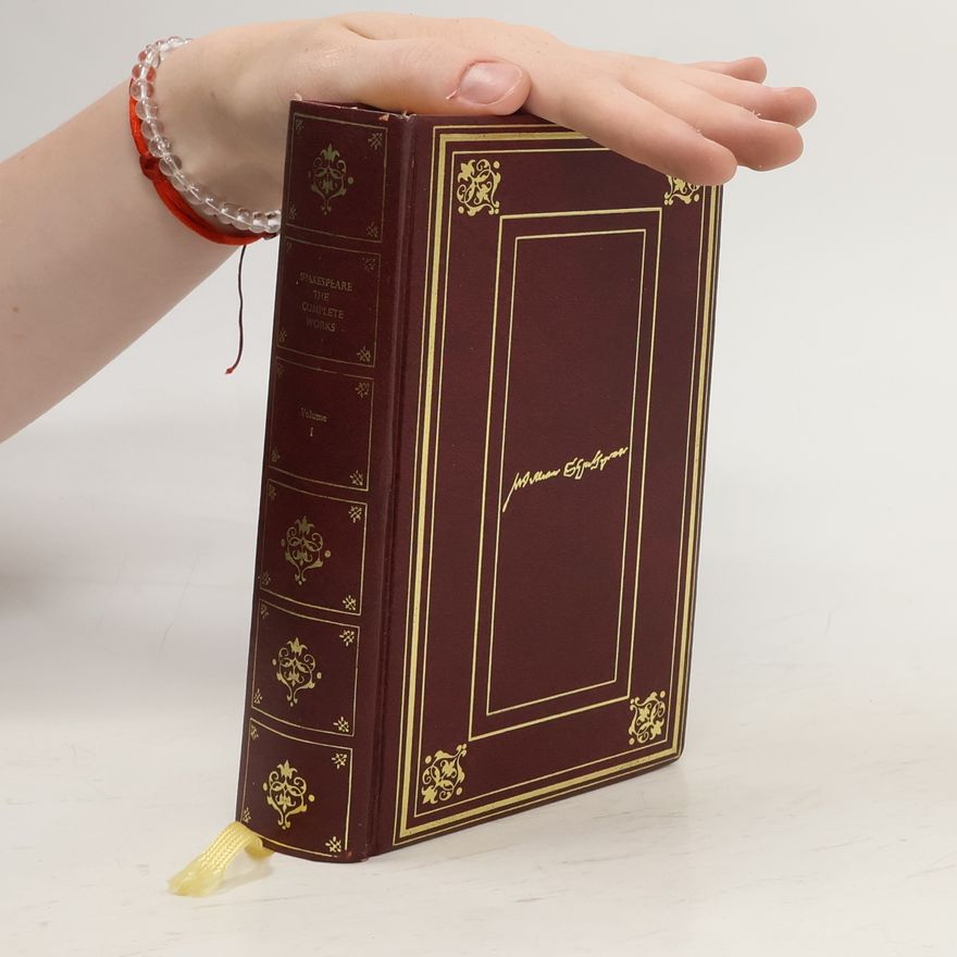 William Shakespeare Shakespeare. The Complete Works. Volume 1