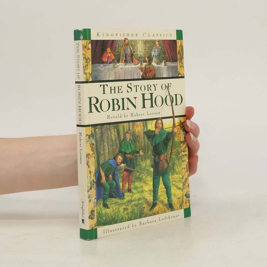 Robert Leeson The Story of Robin Hood