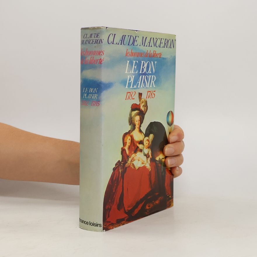 Claude Manceron Les hommes de la liberté 3