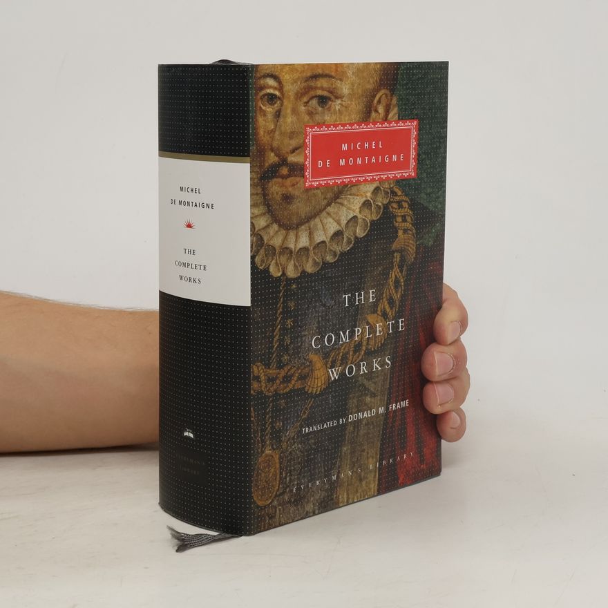 Michel de Montaigne The Complete Works