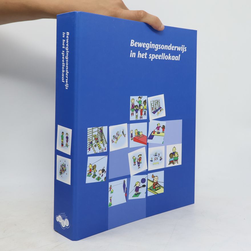 Various authors Bewegingsonderwijs in het speellokaal