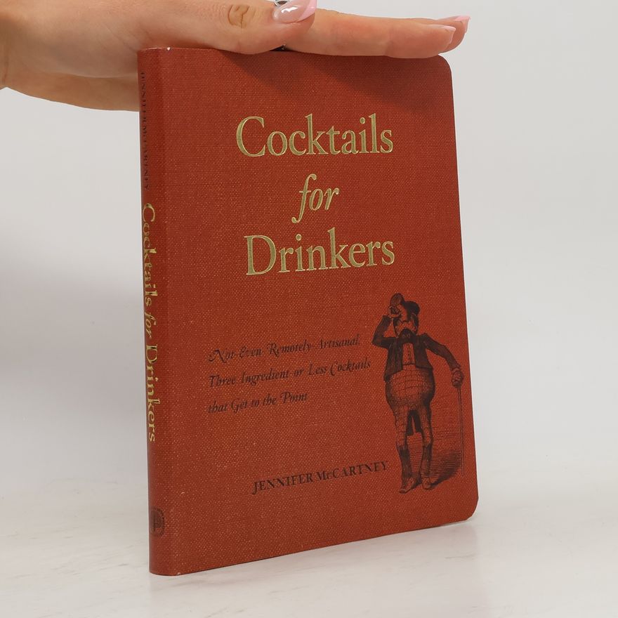 Jennifer McCartney Cocktails for Drinkers