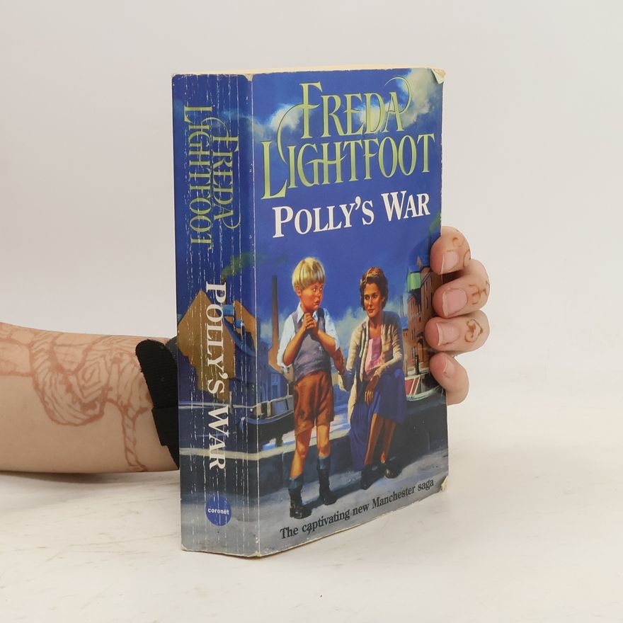 Freda Lightfoot Polly's War