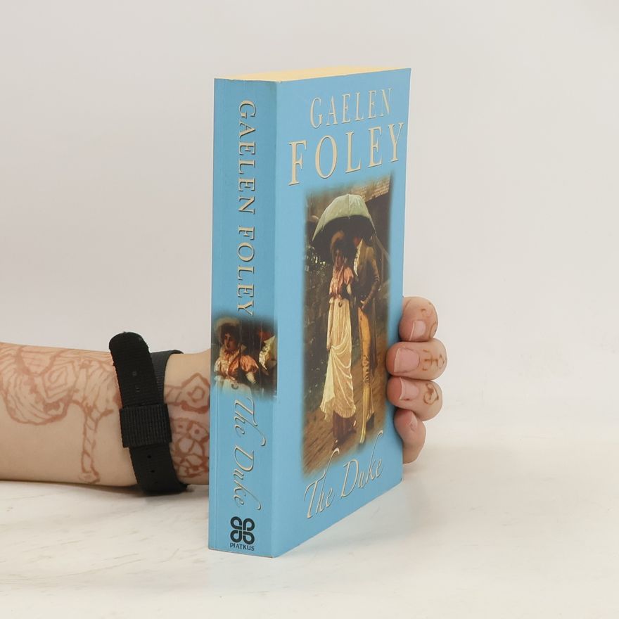 Gaelen Foley The Duke