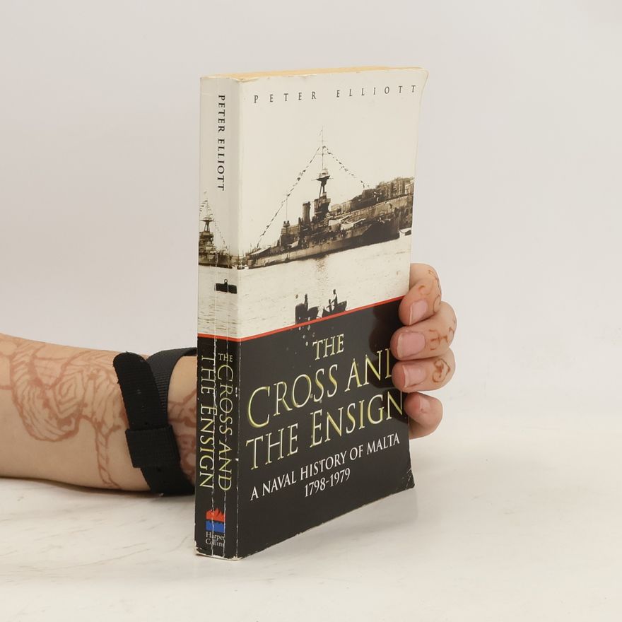 Peter Elliott The Cross and the Ensign