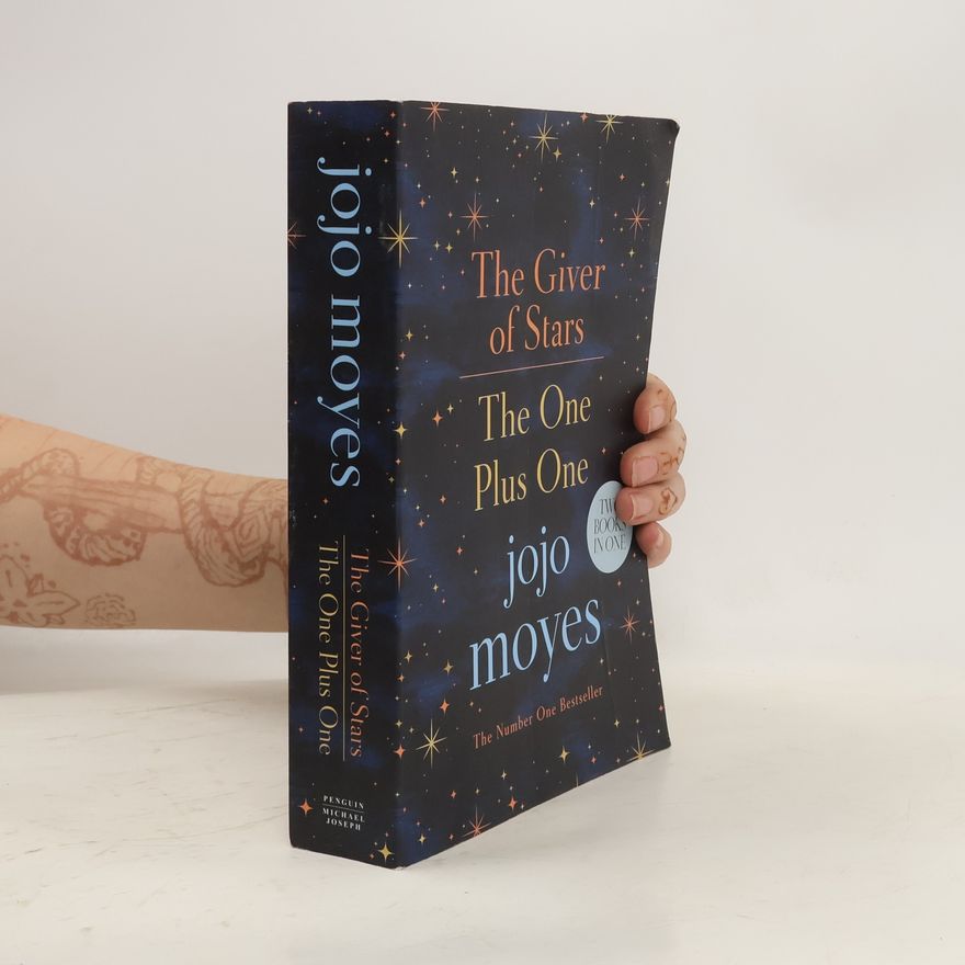 Jojo Moyes The Giver of Stars. The One Plus One