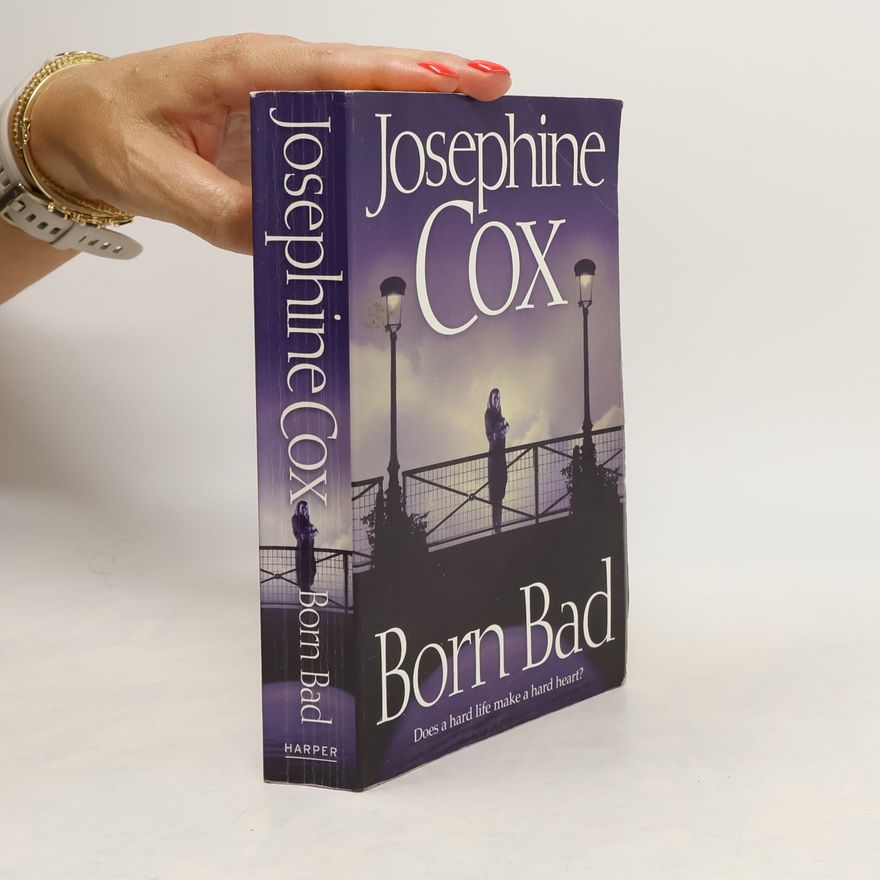 Josephine Cox Born Bad