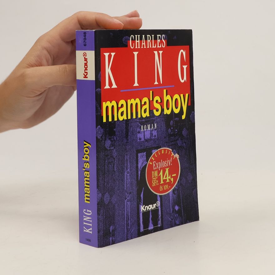 Charles King Mama's Boy. Roman