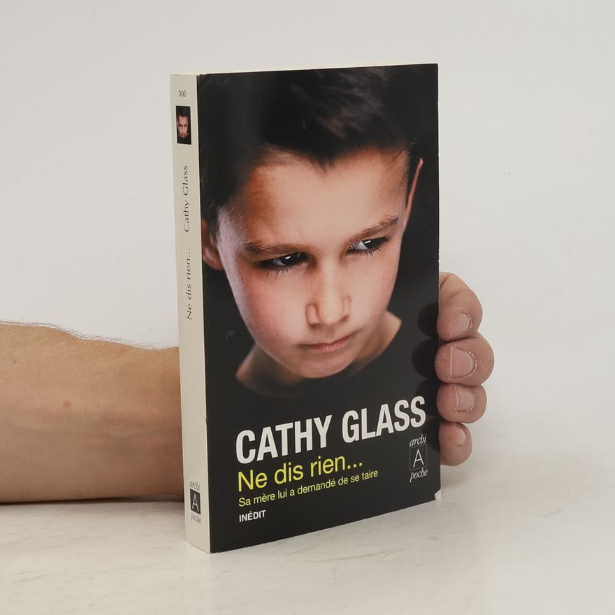 Cathy Glass Ne dis rien