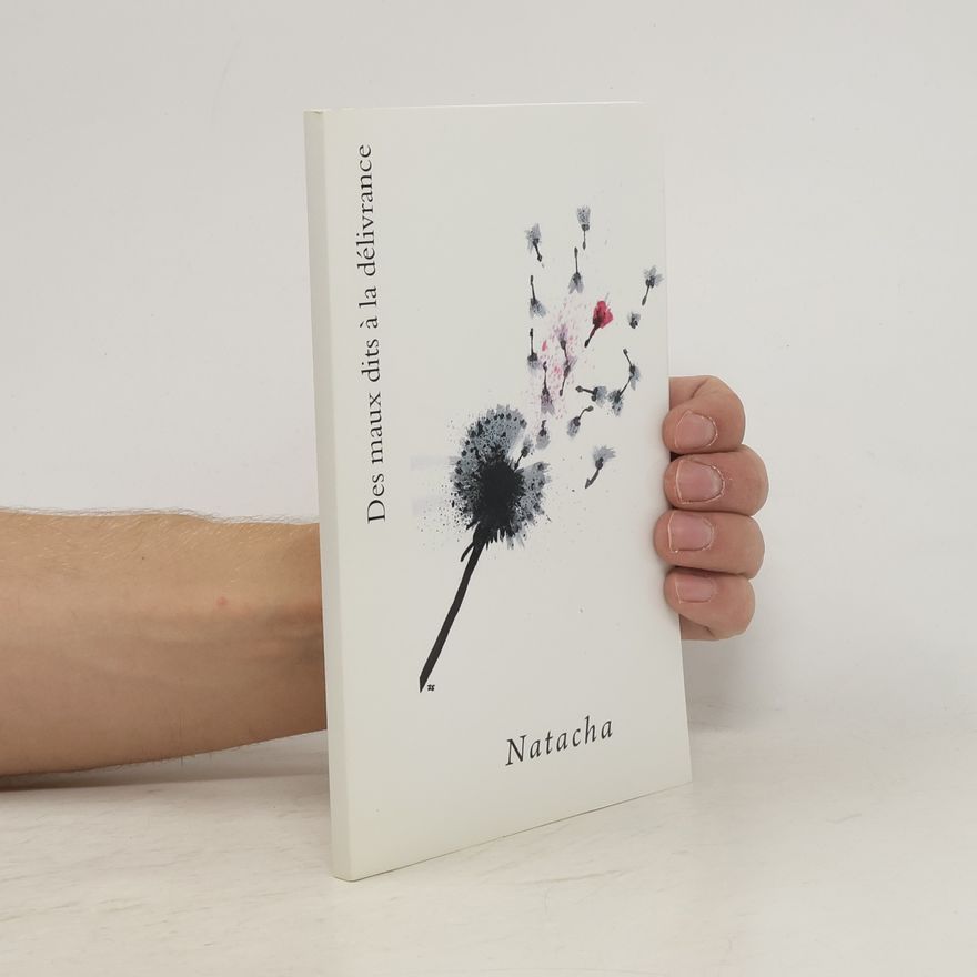 Natacha Lugon Sprunger Des maux dits à la délivrance