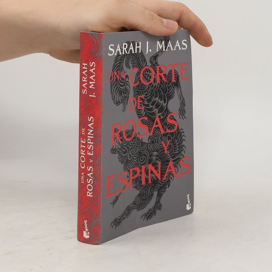 Sarah J. Maas Una corte de rosas y espinas