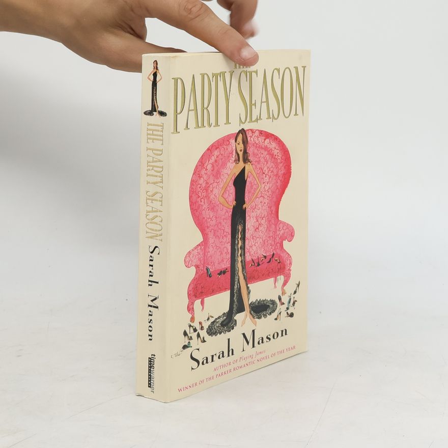 Sarah Mason The Party Season