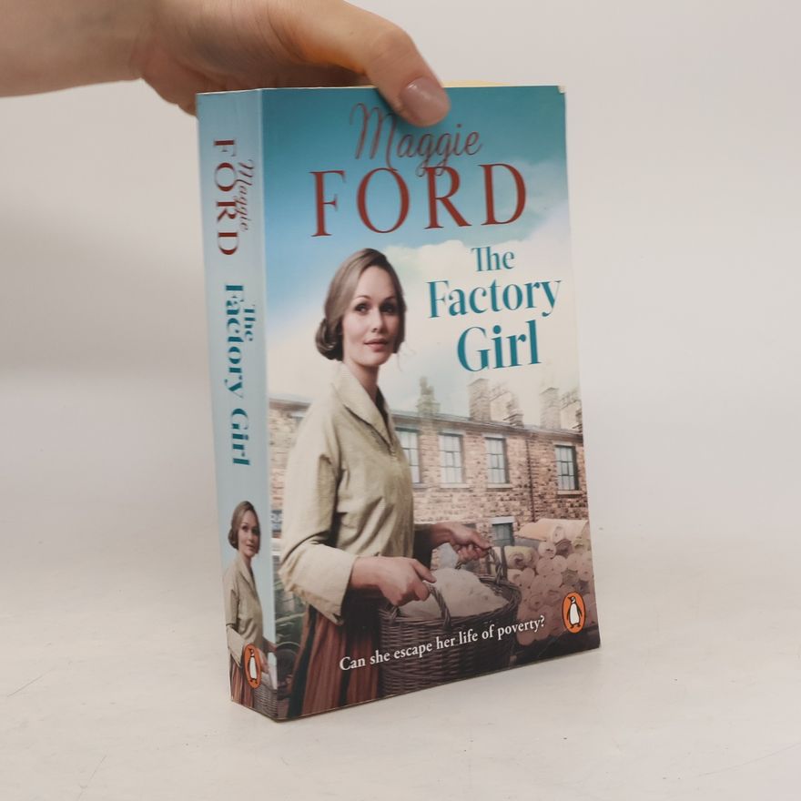 Maggie Ford The Factory Girl