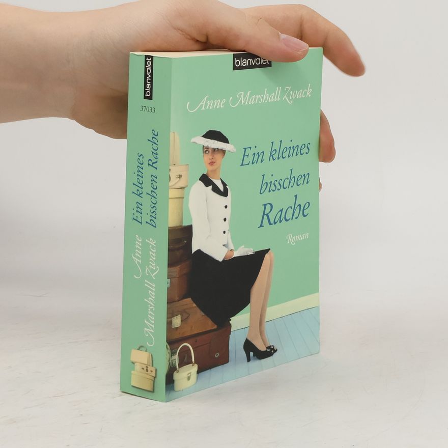 Anne Marshall Zwack Ein kleines bisschen Rache