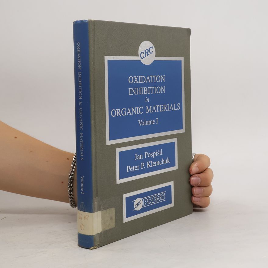 Peter P. Klemchuk Oxidation Inhibition in Organic Materials I