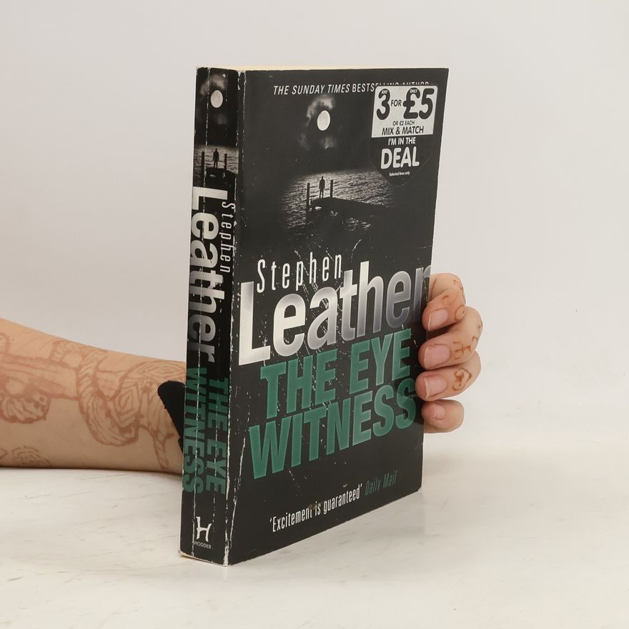 Stephen Leather The Eye Witness