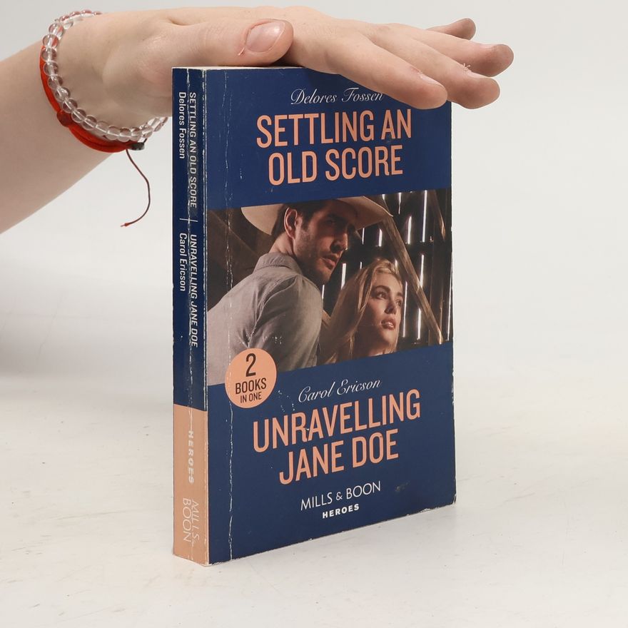 Cindi Myers Settling An Old Score / Unraveling Jane Doe