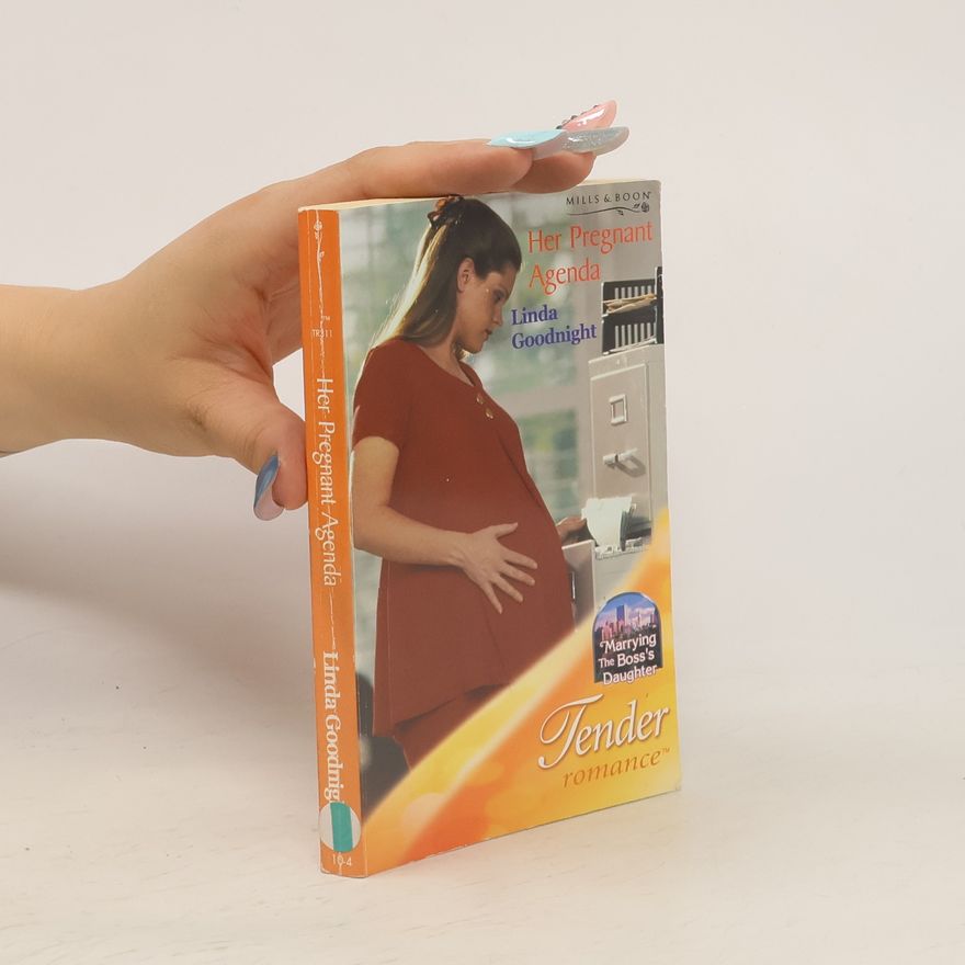 Linda Goodnight Her Pregnant Agenda