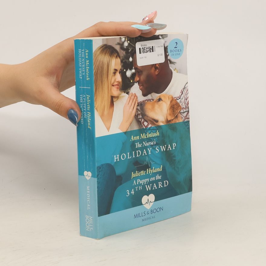 Ann McIntosh The Nurse's Holiday Swap / A Puppy On The 34th Ward