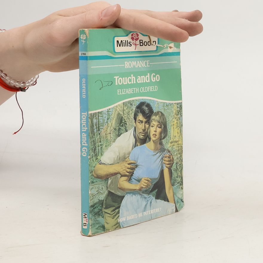 Elizabeth Oldfield Touch and Go