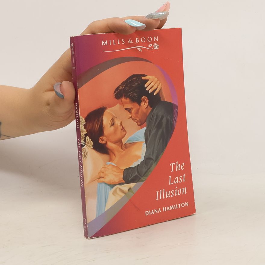 Diana Hamilton The Last Illusion