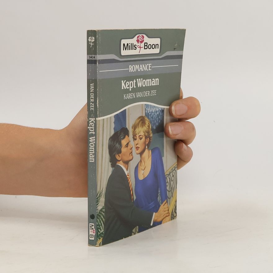Karen Van der Zee Kept Woman