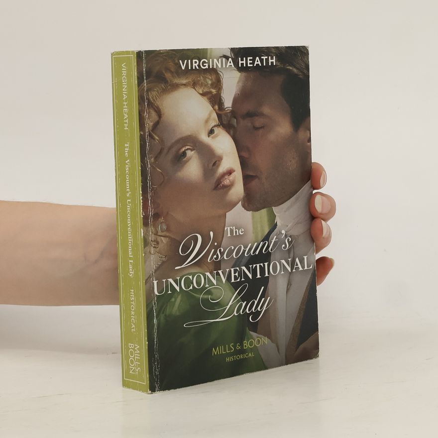 Virginia Heath The Viscount's Unconventional Lady
