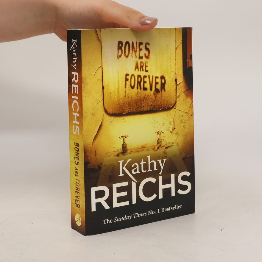 Kathy Reichs Bones are Forever. Knochenjagd, englische Ausgabe