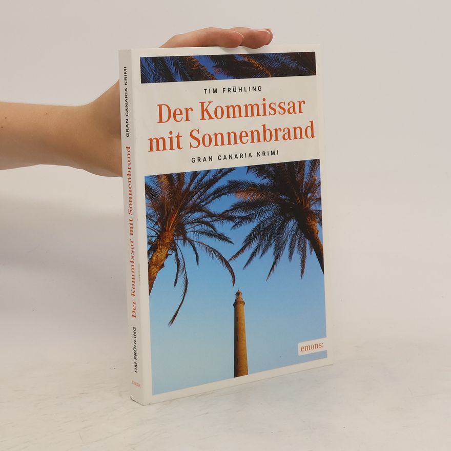 Tim Frühling Der Kommissar mit Sonnenbrand