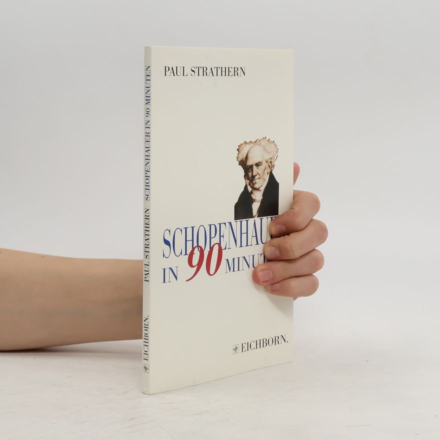 Paul Strathern Schopenhauer in 90 Minuten