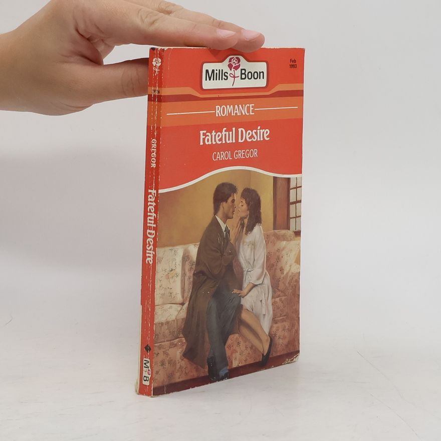 Carol Gregor Fateful Desire