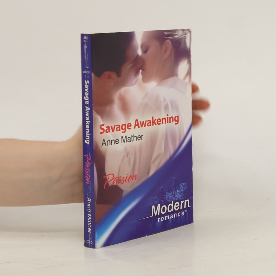 Anne Mather Savage Awakening