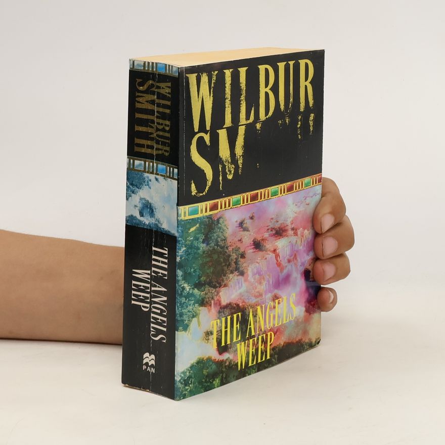 Wilbur A. Smith The Angels Weep