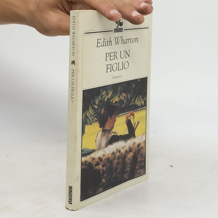 Edith Wharton Per un figlio