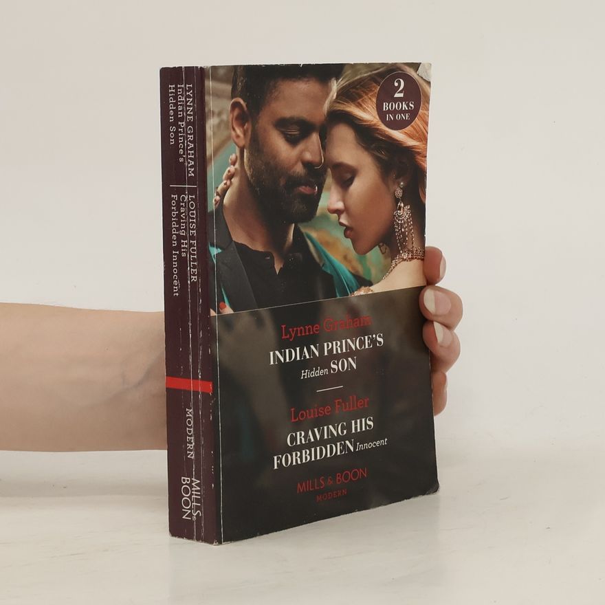 Lynne Graham Indian Prince's Hidden Son / Craving His Forbidden Innocent