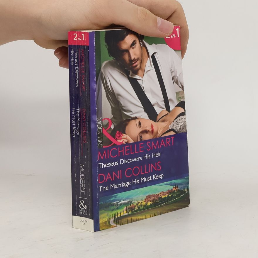 Dani Collins Theseus Discovers His Heir. The Marriage He Must Keep