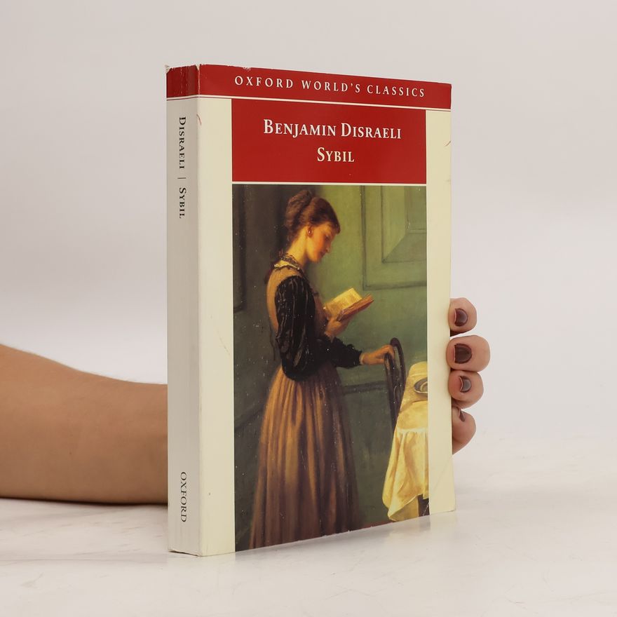 Benjamin Disraeli Sybil