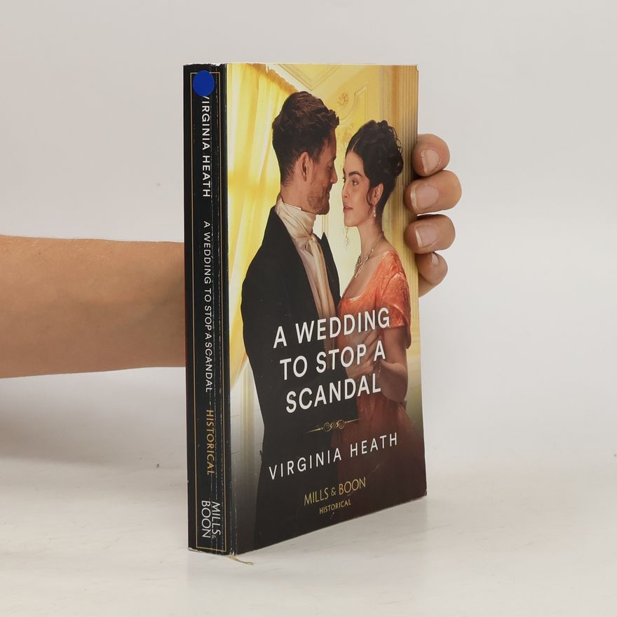 Virginia Heath A Wedding To Stop A Scandal