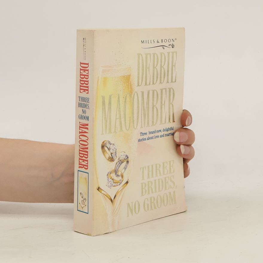 Debbie Macomber Three Brides, No Groom