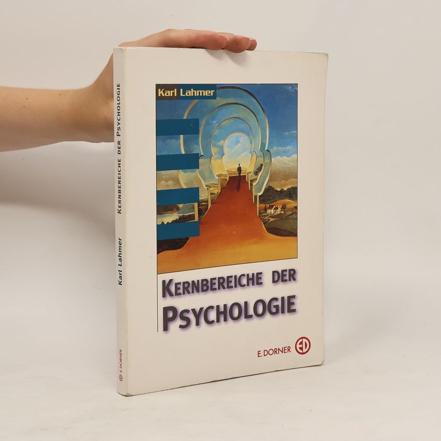 Karl Lahmer Kernbereiche der Psychologie